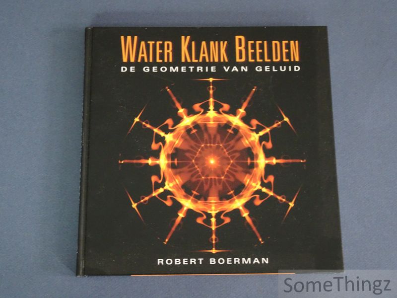 Cover van Water klank beelden. De geometrie van geluid.