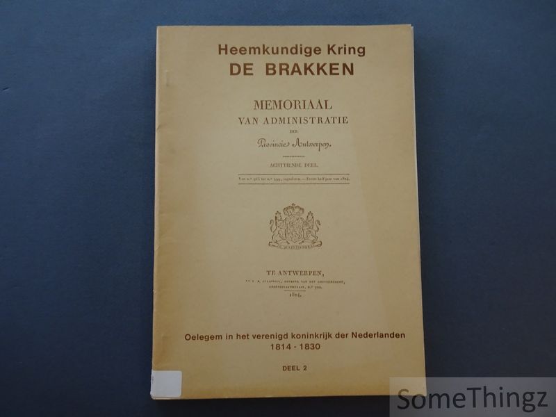 Cover van Oelegem in het Verenigd Koninkrijk der Nederlanden 1814-1830. Over leven en dood van onze Oelgemse voorouders. Deel 2. Jaarboek 1990.