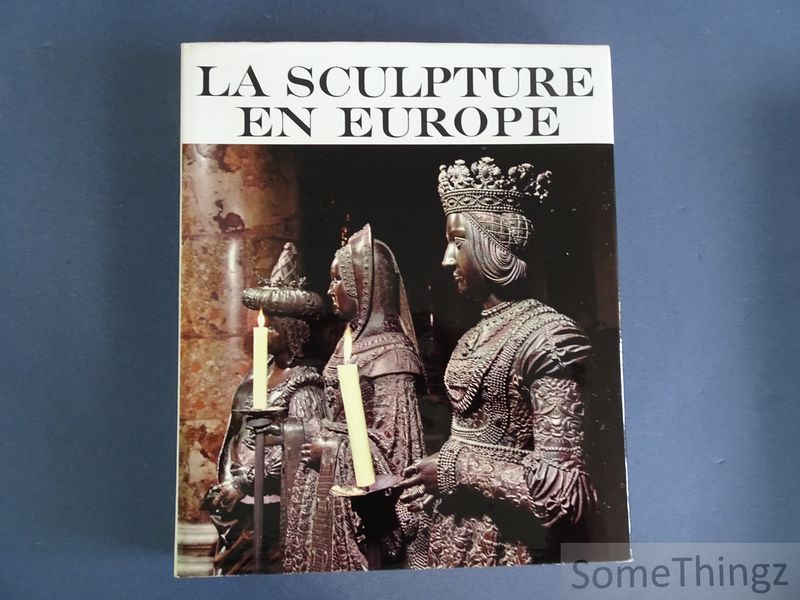 Cover van La sculpture en Europe de l'antiquité classique à l'art abstrait.