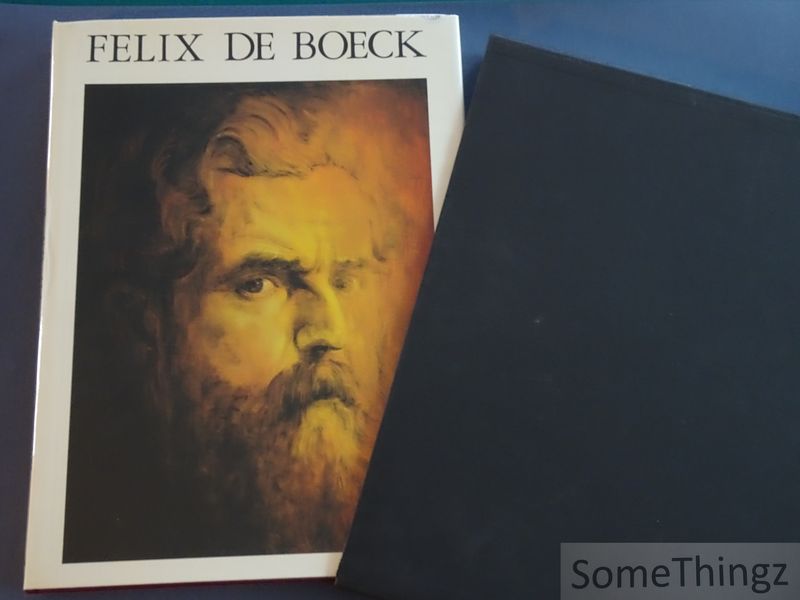 Cover van Felix De Boeck: een begenadigd kunstenaar.