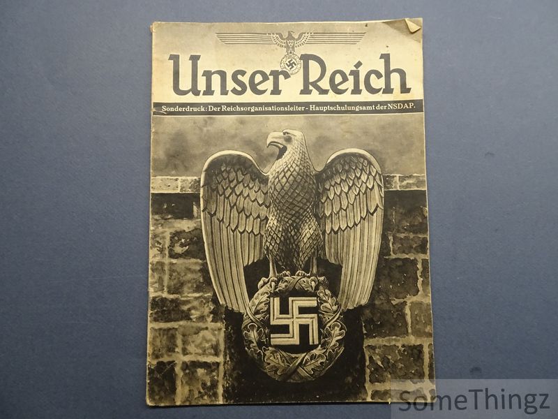 Cover van Unser Reich. Sonderdruck: Der Reichsorganisationsleiter - Hauptschulungsamt der NSDAP.