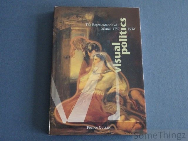 Cover van Visual Politics: The Representation of Ireland, 1750-1930.