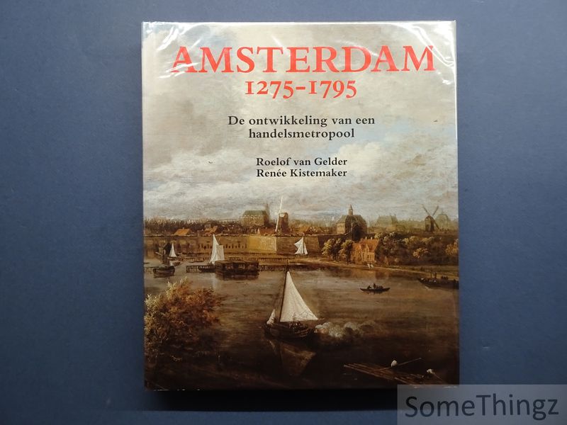 Cover van Amsterdam 1275-1795 De ontwikkeling van een handelsmetropool.