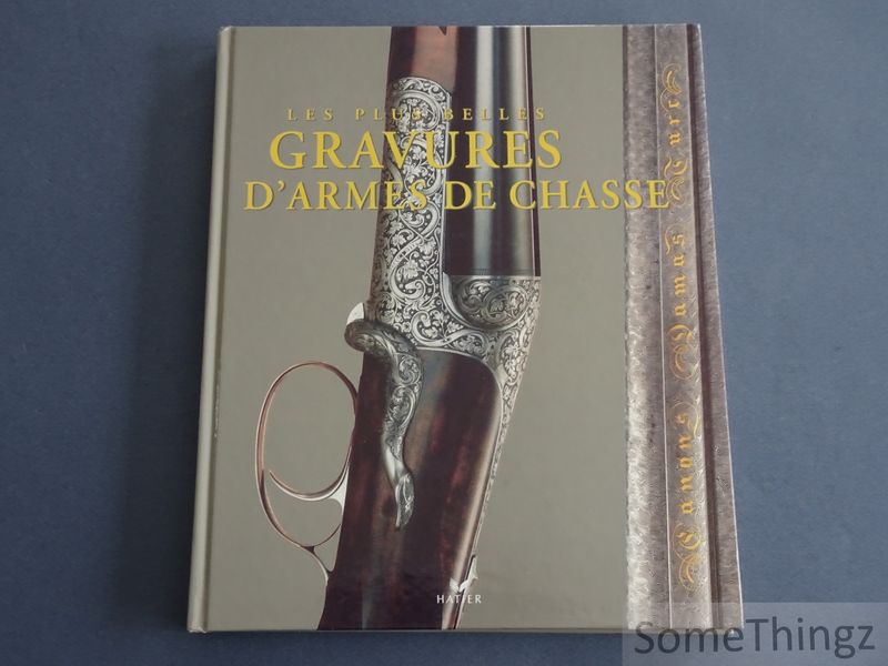Cover van Les plus belles gravures d'armes de chasse.