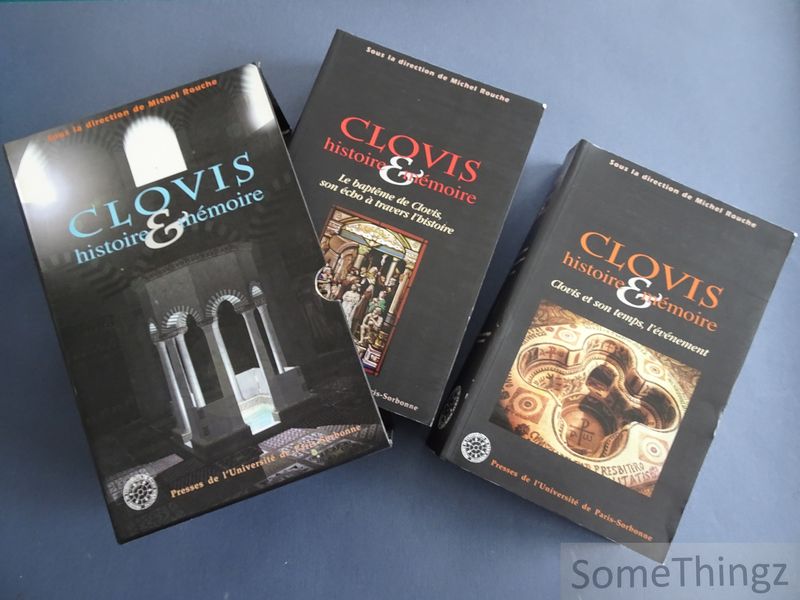 Cover van Clovis, Histoire & Mémoire. Vol 1: Le Baptême de Clovis, son écho à travers l'histoire. Vol 2: Clovis et son temps, l'événement.