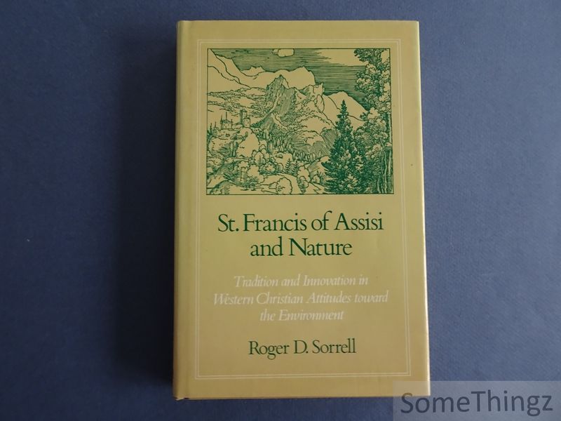 Cover van St.Francis of Assisi and Nature: Tradition and Innovation in Western Christian Attitudes Toward the Environment.