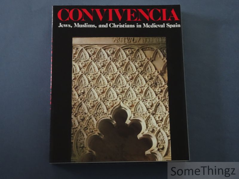 Cover van Convivencia: Jews, Muslims, and Christians in medieval Spain.