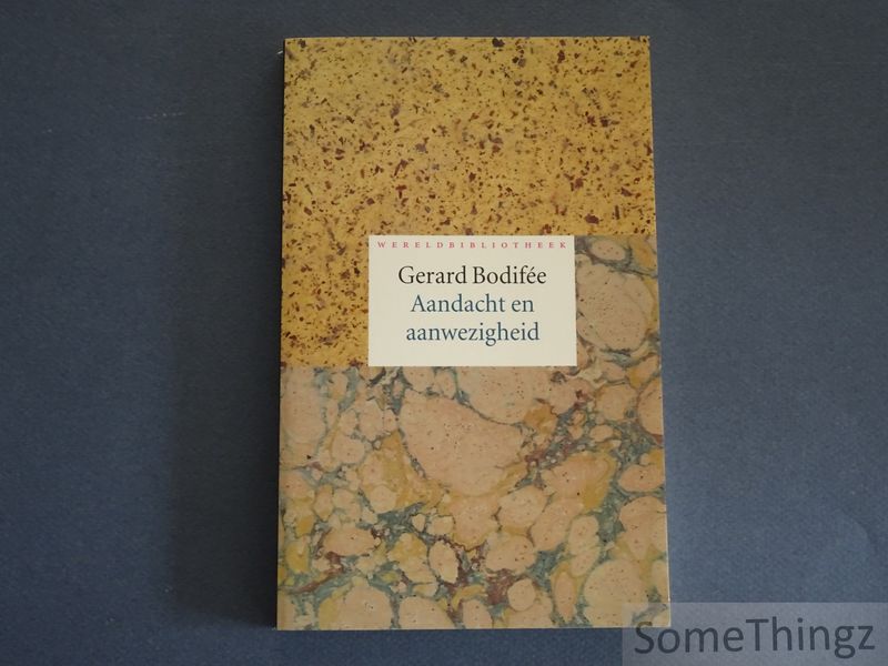 Cover van Aandacht en Aanwezigheid. Over creativiteit in een onvoltooide wereld.