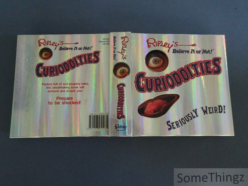 Cover van Ripley's Believe It or Not! Curioddities Seriously Weird!