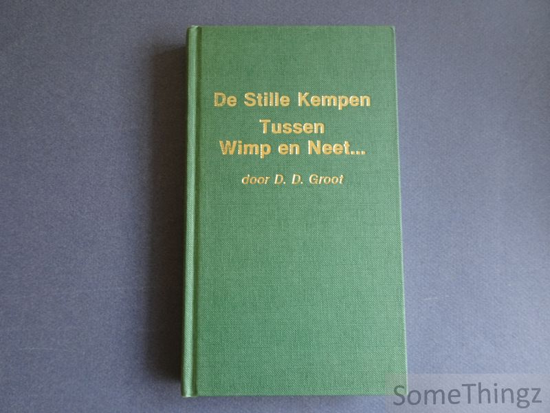 Cover van De Stille Kempen tussen Wimp en Neet...