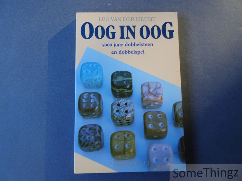 Cover van Oog in oog, 5000 jaar dobbelsteen en dobbelspel.