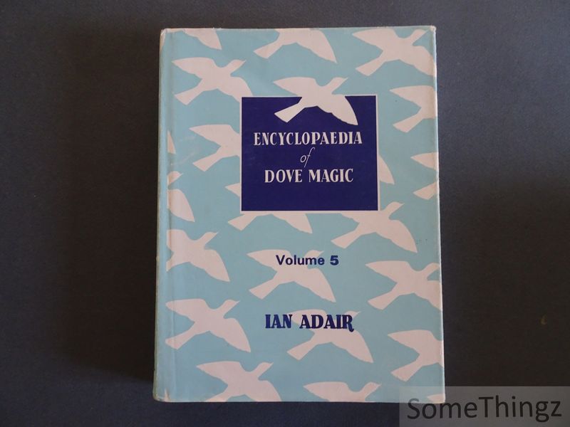 Cover van Encyclopaedia of Dove Magic. Volume 5 five.